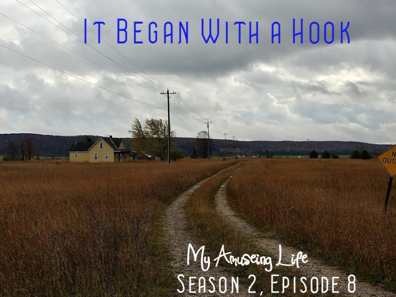 It Began with A&nbsp;Hook